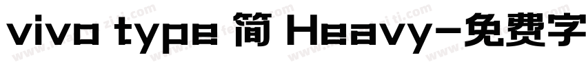 vivo type 简 Heavy字体转换